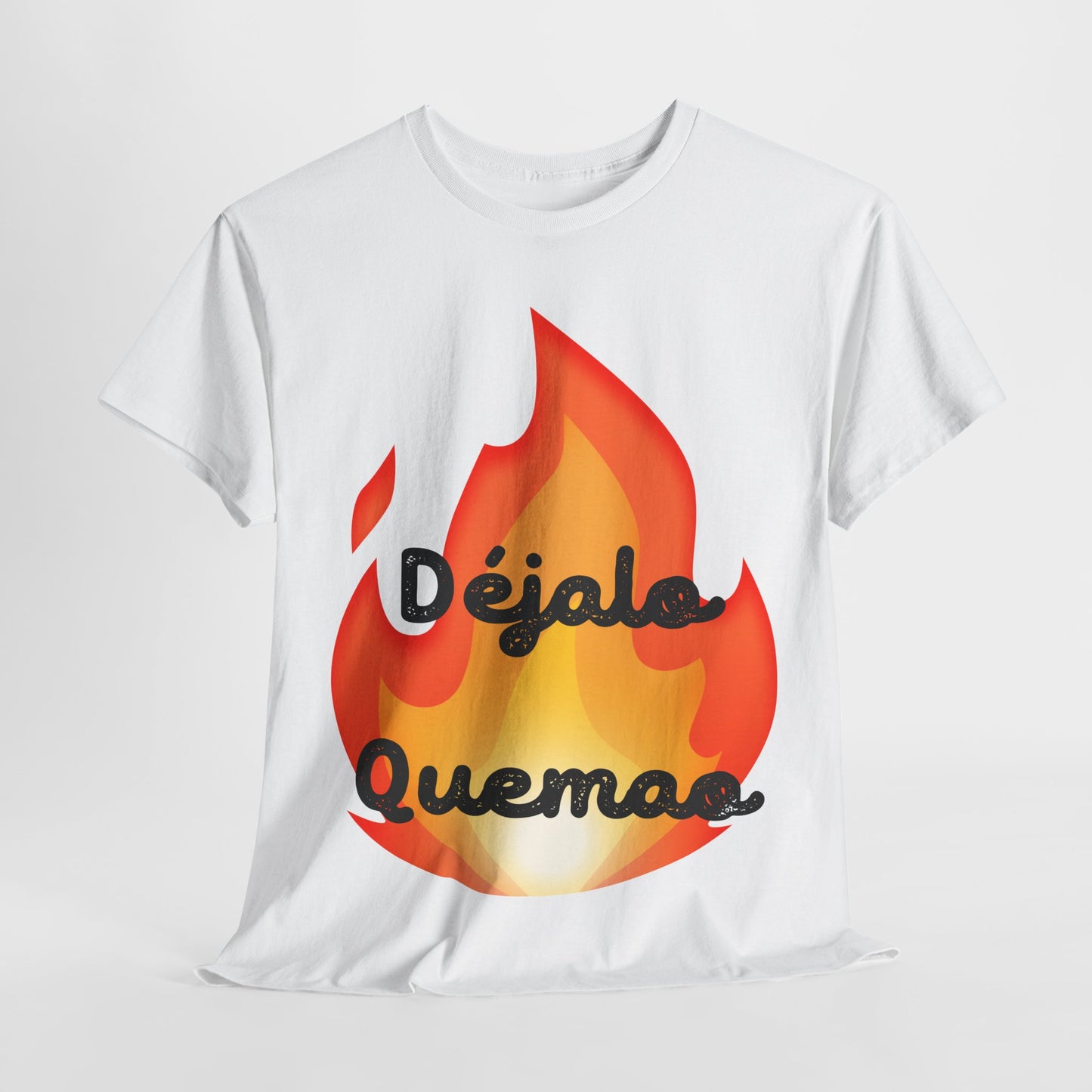 Déjalo Quemao | Pulover Cubano | Frases del Reparto cubano | Camiseta unisex de algodón pesado